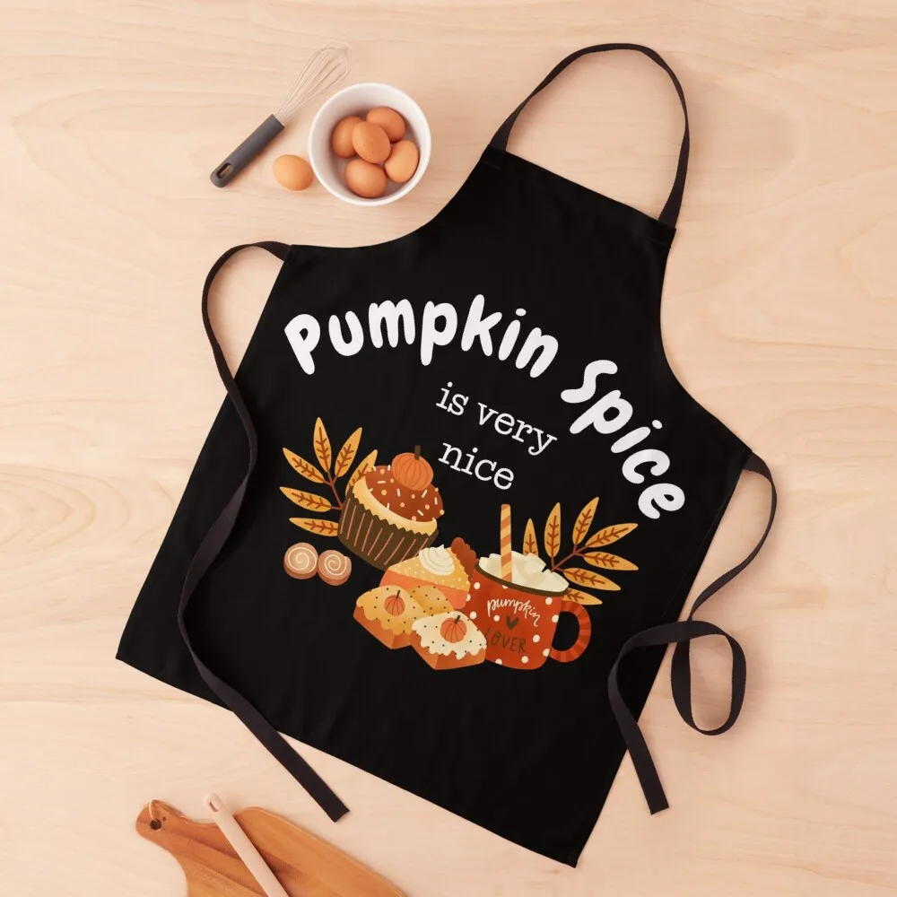 

Pumpkin Spice Is Very Nice Fall Autumn Design Apron Apron Women's Kitchen Apron For Men Aprons For Women