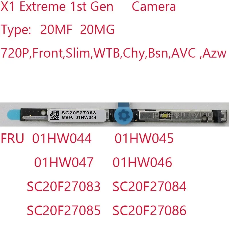 X1 Extreme Camera 01HW044 01HW045 01HW047 01HW046 For Thinkpad X1 Extreme 1st Gen Laptop 20MF 20MG SC20F27083 100% Test OK