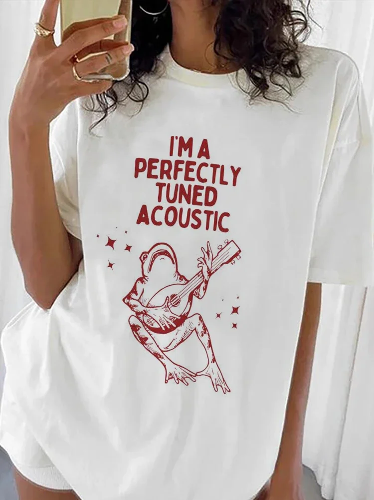 Ladies' T-Shirt Trend Im A Perfectly Tuned Acoustic Print Pattern Versatile Short Sleeved Printed Cartoon Clothing O-Neck T-Shir