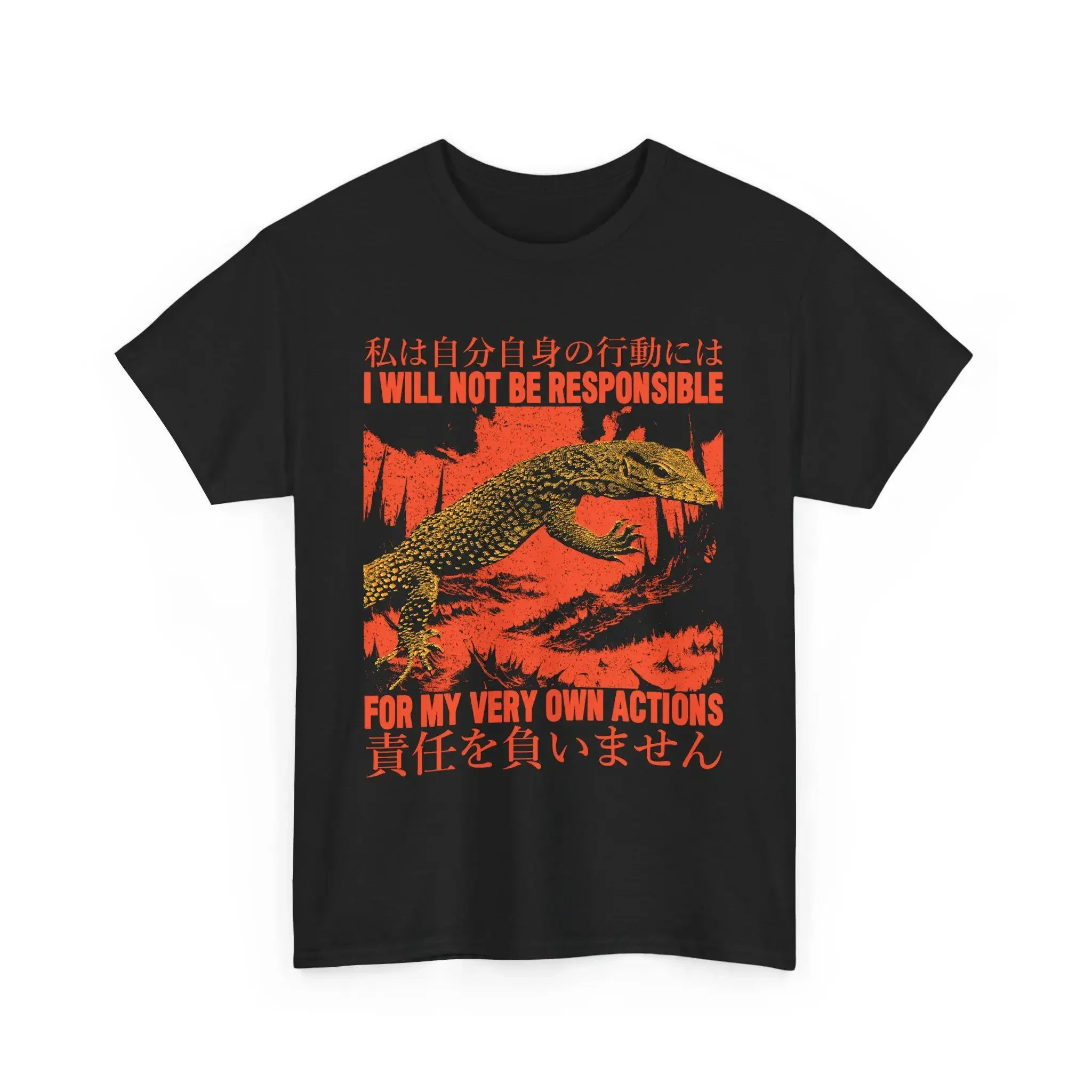 I Will Not Be Responsible For My Very Own Actions Lizard T Shirt