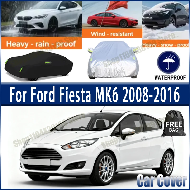 

For Ford Fiesta MK6 2008-2016 2015 Car Cover Waterproof UV Protection All Weather Dustproof Snow Rain Cover 190T Polyester