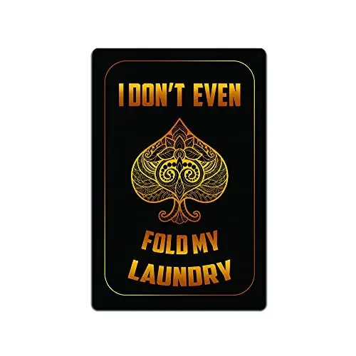 JP;s Parcels Tin Signs Poker Wall Decor - Metal Sign for Man Cave Bar Card Game Room 12 x 8 in. I Don;t Even Fold My Laundry