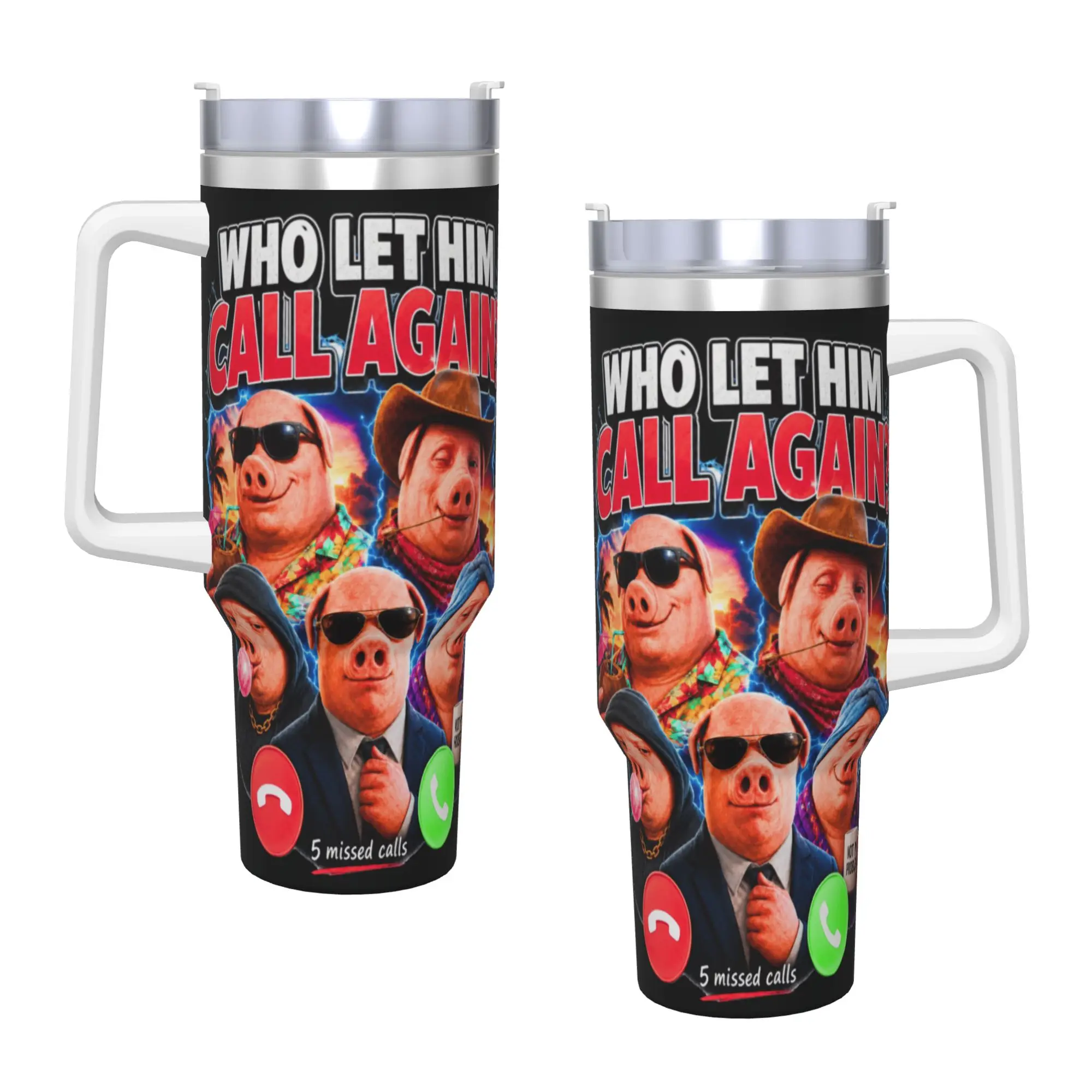 John Pork Who Let Him Call Again Tumbler Cold Drink Water Bottle Heat Preservation Stainless Steel Thermal Mug Travel Car Mugs
