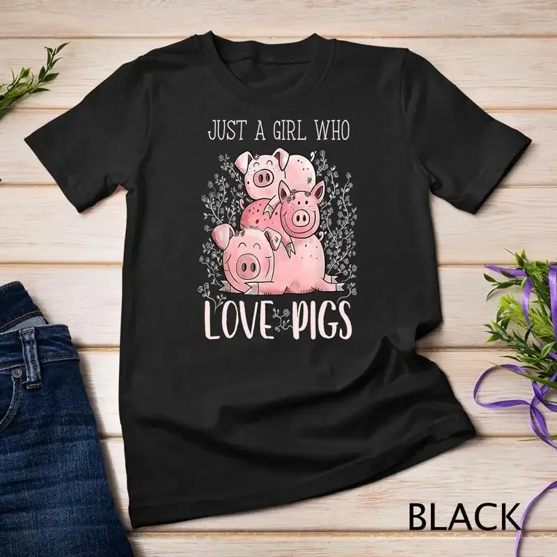 Just A Girl Who Loves Pigs for Pig Lover Unisex T shirt