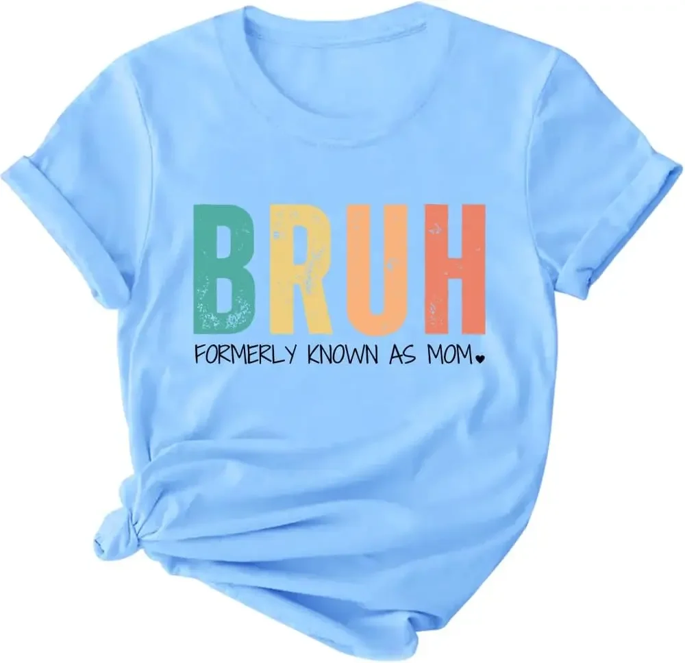 Bruh Formerly Known as Mom T-Shirt, Bruh Formerly Known as Mom Shirt Funny Mom Tshirt