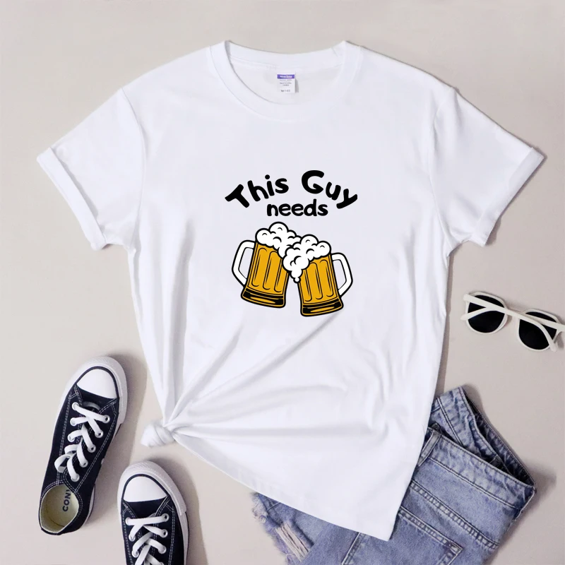 This Guy Needs Beer T-shirt Sarcastic Drinking Buddies Tshirt Funny Women Alcoholic Party Tee Shirt Top