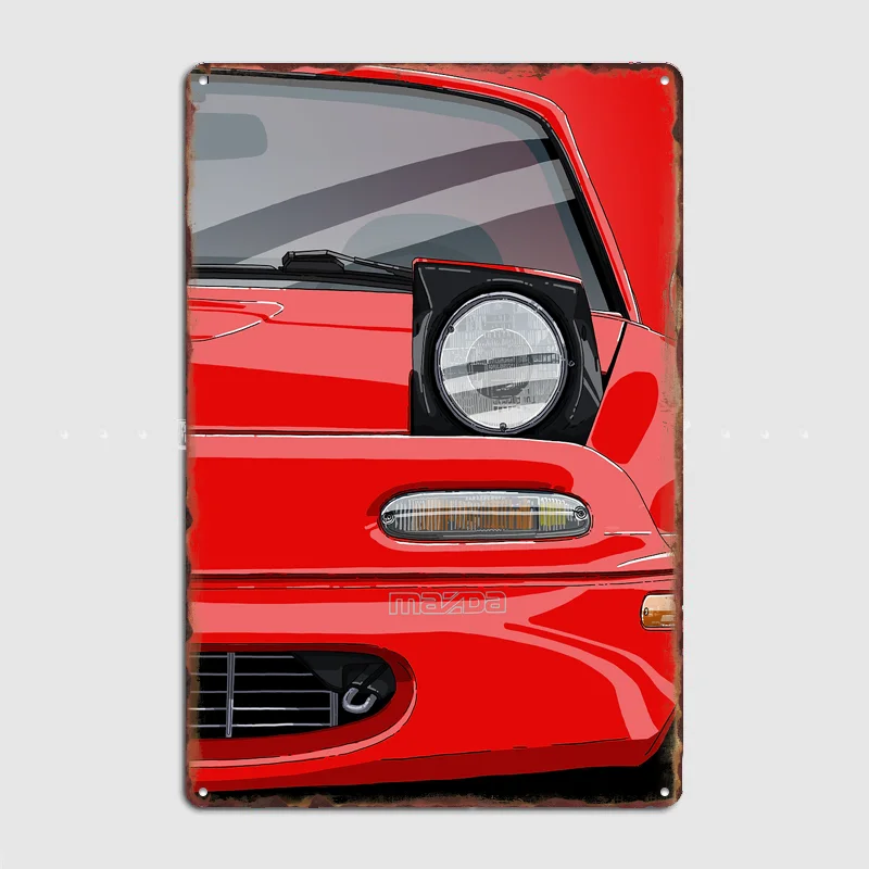 MX5 Miata Roadster Poster Metal Custom Sign Indoor Decor Pub Car Club Room Decoration Bar Posters Home Wall Decor