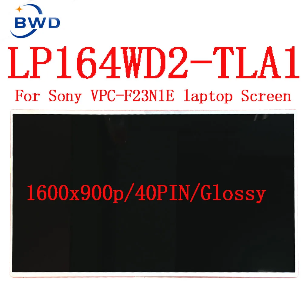 Originele Voor Sony Vpc F23N1E Lcd-scherm LP164WD2-TLA1 LP164WD2 TLA1 LP164WD2 (Tl)(A1) laptop Led Lcd-scherm Matrix Display