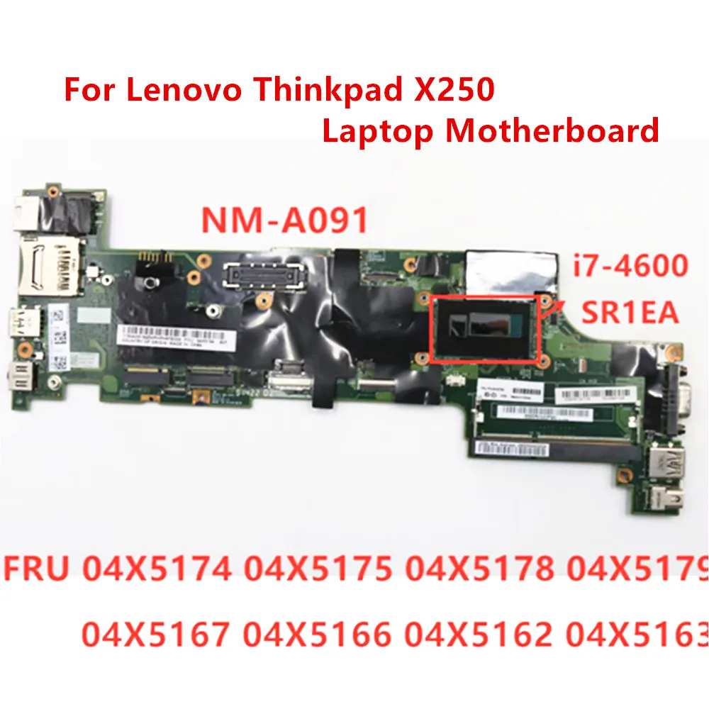 

For Lenovo Thinkpad X240 NM-A091 CPU I7-4600 Notebook Motherboard 04X5174 04X5175 04X5178 04X5179 04X5167 04X5166 04X5162