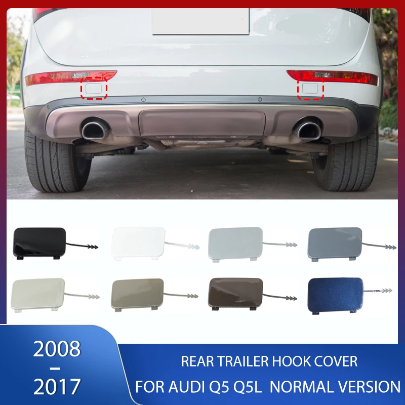 

ABS Rear Bumper Tow Hook Cover Towing Eye Covers Cap For Audi Q5 Q5L 2010-2017 Normal Version 8R0807449 8R0807450