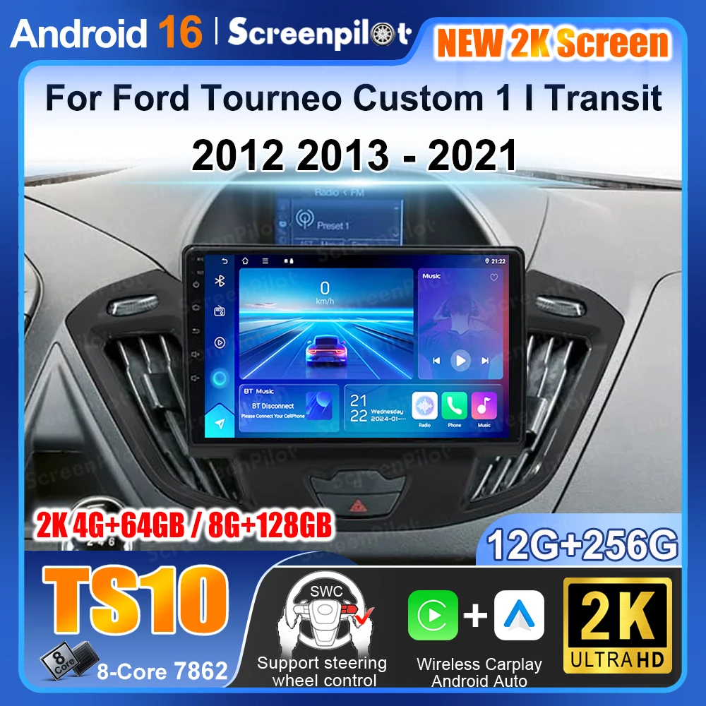 Android 16 Carplay Auto 2K Screen Car Radio For Ford Tourneo Custom 1 I Transit 2012 2013 2014 2015 2016 2017 2018 2019 - 2021