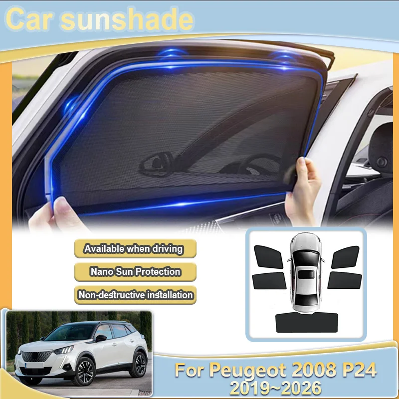 

Для Peugeot 2008 P24 2022 2019~2026 MK2: Сетчатые солнцезащитные шторки для автомобиля, защита от УФ-лучей, шторки для конфиденциальности, боковые козырьки на окна, автомобильные аксессуары