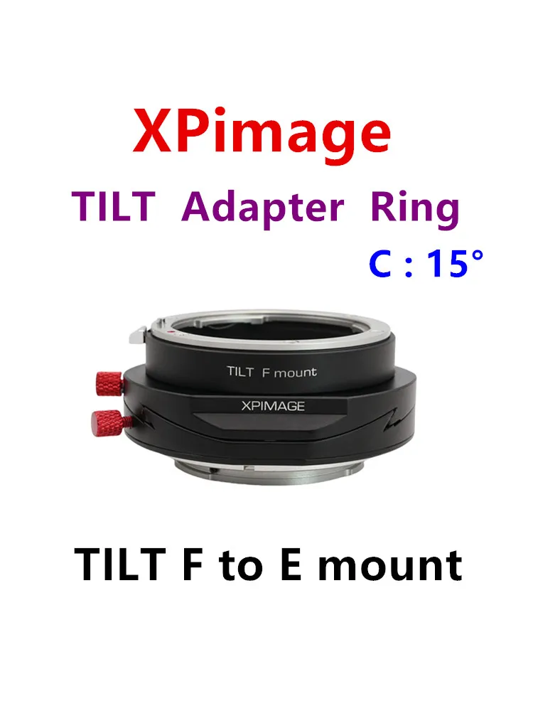 XPimage Tilt F to E mount Tilt Adapter for NIKON F Lens to Sony E mount Camera SONY E mount  Industrial camera adapter ring