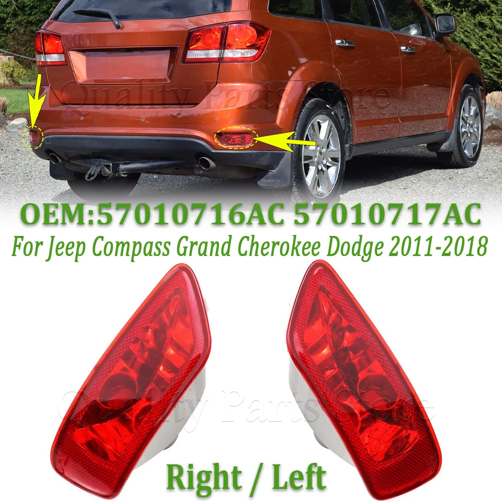 1/2PCS New Car Rear Bumper Reflector Brake Light Tail Lamp For Jeep Compass Grand Cherokee Dodge 2011-2018 57010716AC 57010717AC