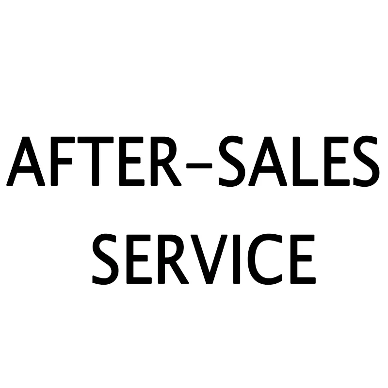 *** After-sales ***  Service