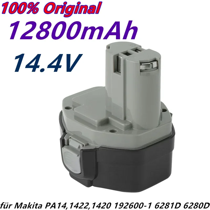 100% Original 14,4 V 12800mAh NI-CD Werkzeug Akku für MAKITA 14,4 V Batterie für Makita PA14,1422,1420 192600-1 6281D 6280D