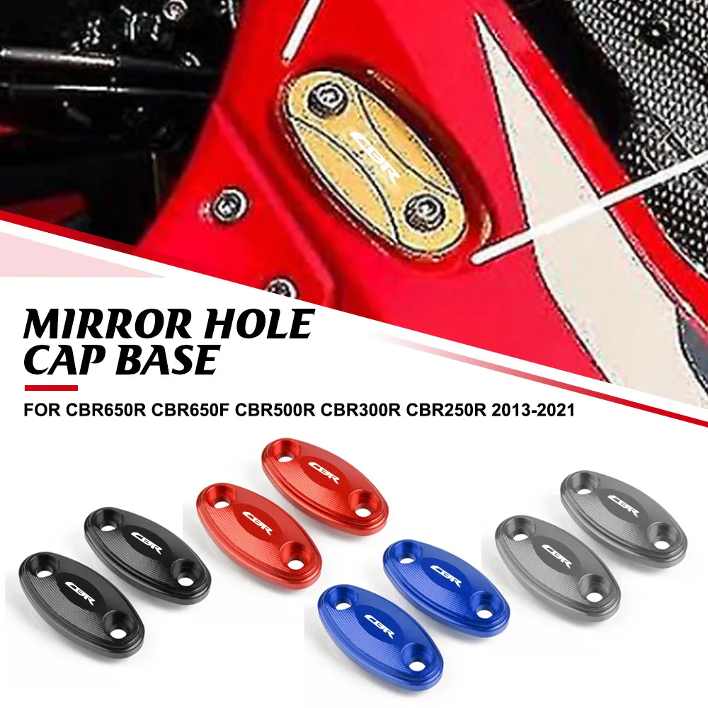 

For Honda CBR650R CBR650F CBR500R CBR300R CBR250R 2013-2021 Rear View Side Mirrors Bracket Hole Cap Clamp Cover CBR 650 500 R F