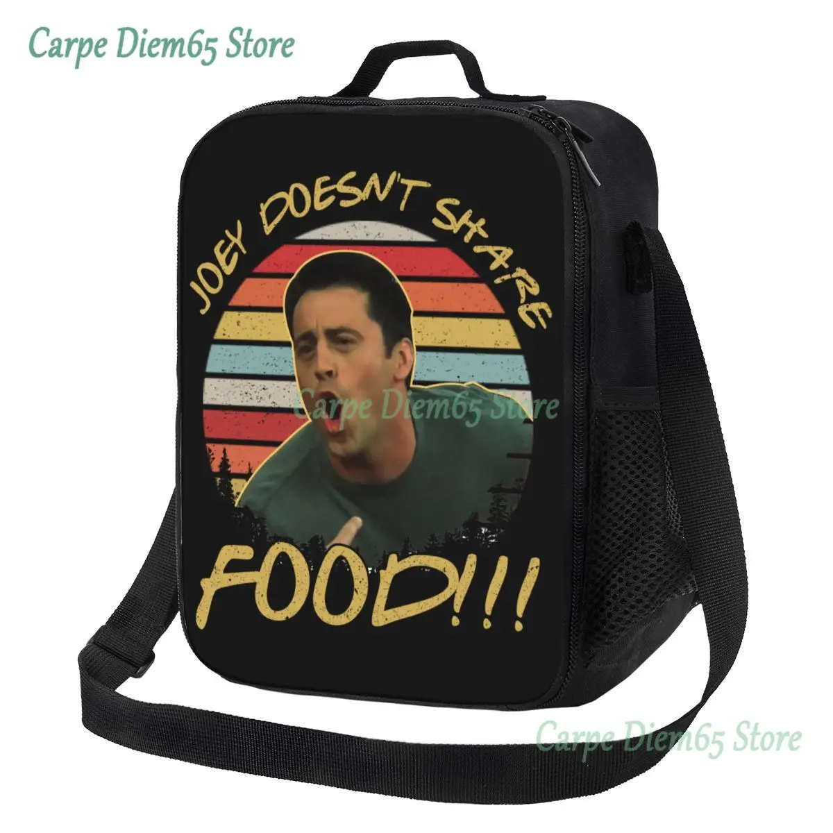 

Funny Doesn't Share Food Quotes Tv Movie Fans Gifts Insulated Lunch Bags for Camping Travel Joey Friends Tv Show Quotes