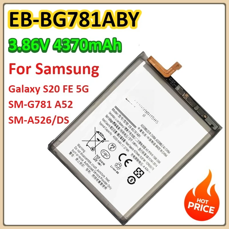 

EB-BG781ABY 4370 мАч для Samsung Galaxy S20 FE 5G SM-G781 A52 SM-A526/DS Сменный аккумулятор для телефона