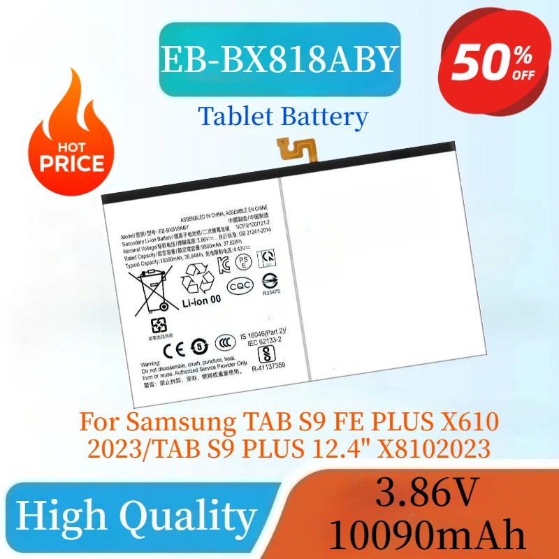 بطارية كمبيوتر لوحي جديدة عالية الجودة EB-BX818ABY 3.86 فولت 10090 مللي أمبير في الساعة لهاتف سامسونج تاب S9 FE PLUS X610 2023/TAB S9 PLUS 12.4 بوصة X8102023