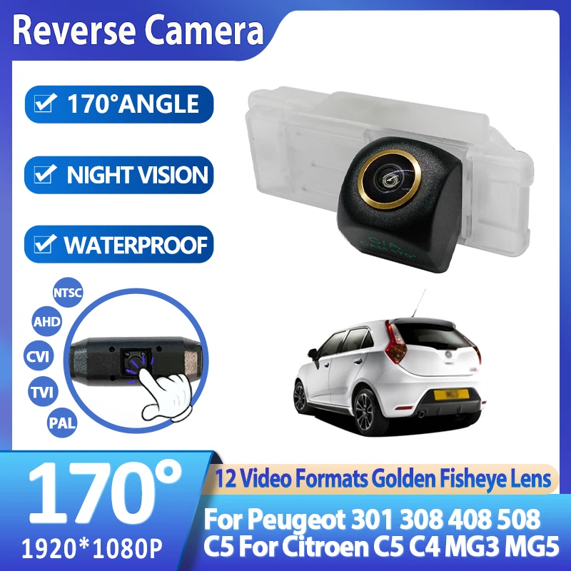 

AHD 1920*1080 Fisheye Rear View Camera For Peugeot 301 308 408 508 C5 For Citroen C5 C4 MG3 MG5 Car Reverse Parking Accessories