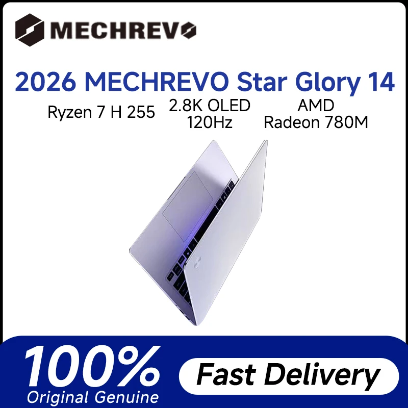 2026 MECHREVO Star Glory 14 Laptop 14 Inch 2.8K 120Hz OLED Screen Netbook AMD Ryzen 7 H 255 32GB 1TB AMD Radeon 780M Graphics