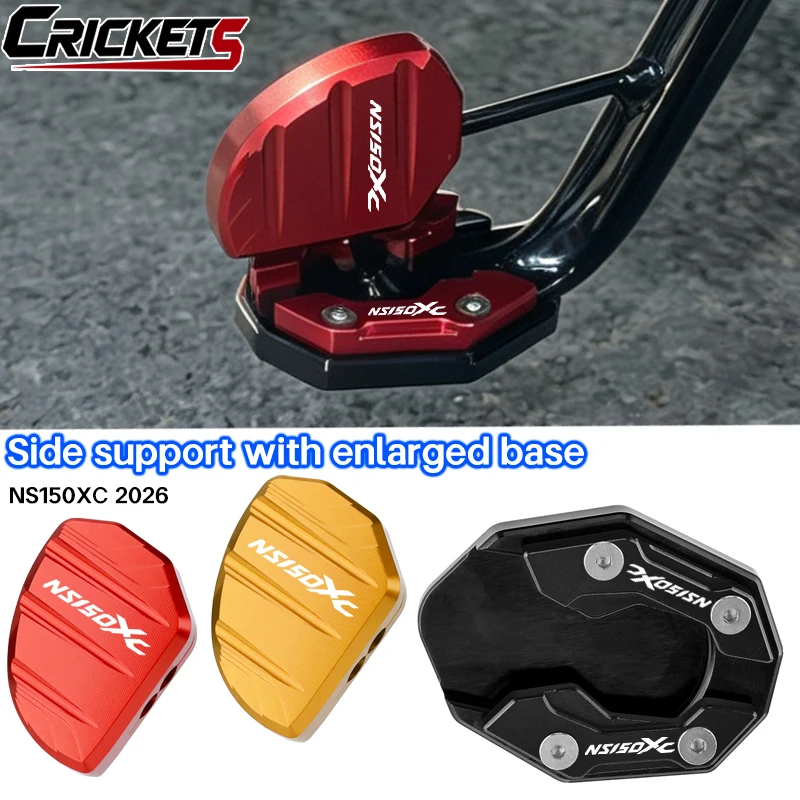 NEW For Honda NS150XC 2026 Exquisite and high quality Motorcycle Accessories Kickstand Foot Side Extension Pad Stand Support