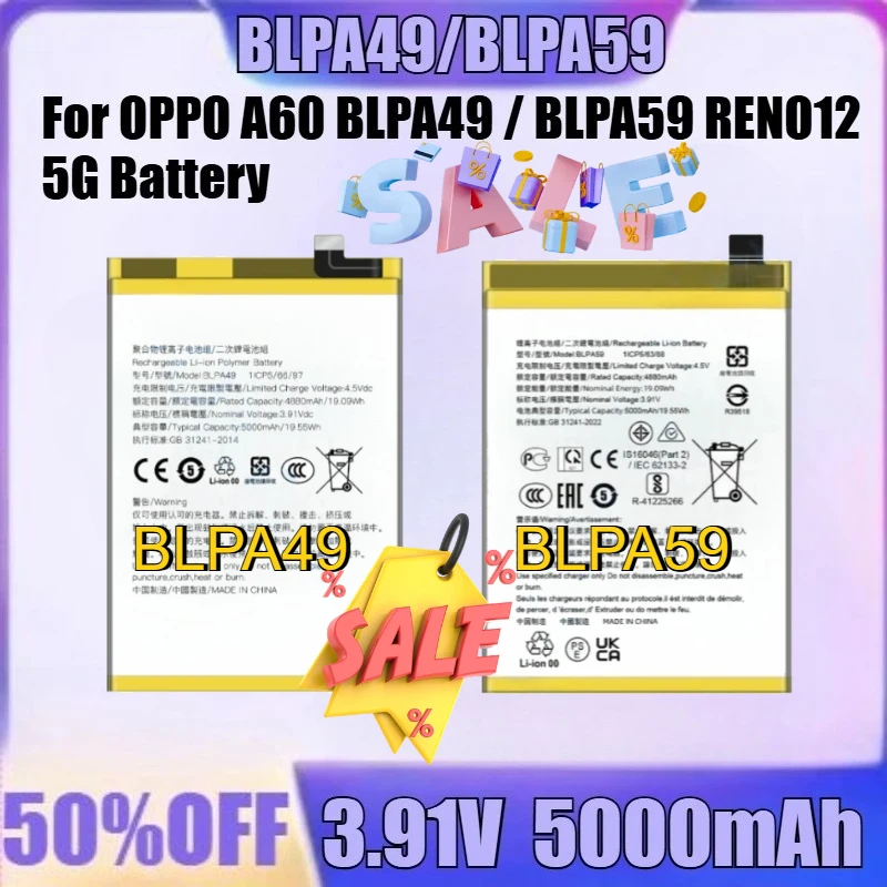 

New for OPPO A60 BLPA49 / BLPA59 RENO12 5G Battery New BLPA49 / BLPA59 3.91V 5000mAh High Quality Battery