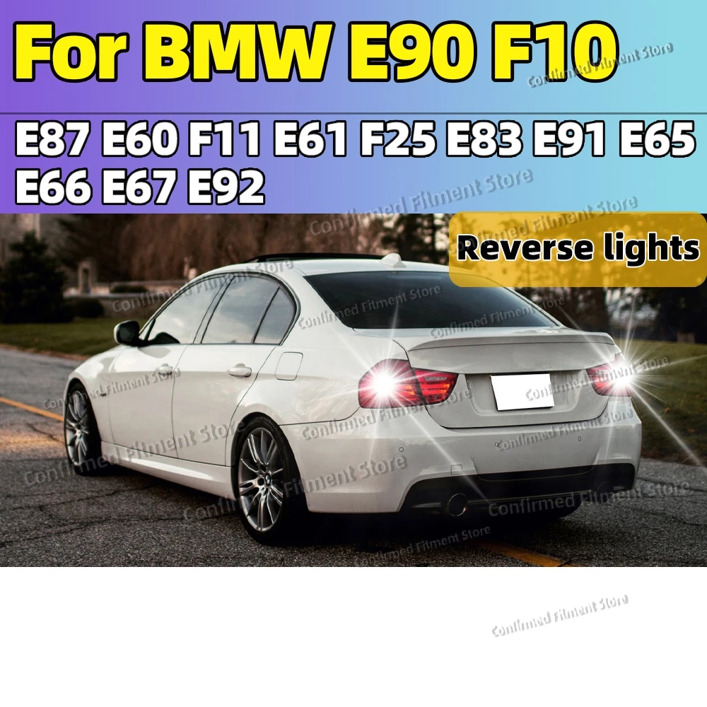 

2 шт. светодиодный фонарь заднего хода 12 В T15 W16W Plug and Play для BMW E90 F10 E87 E60 F11 E61 F25 E83 E91 E65 E66 E67 E92