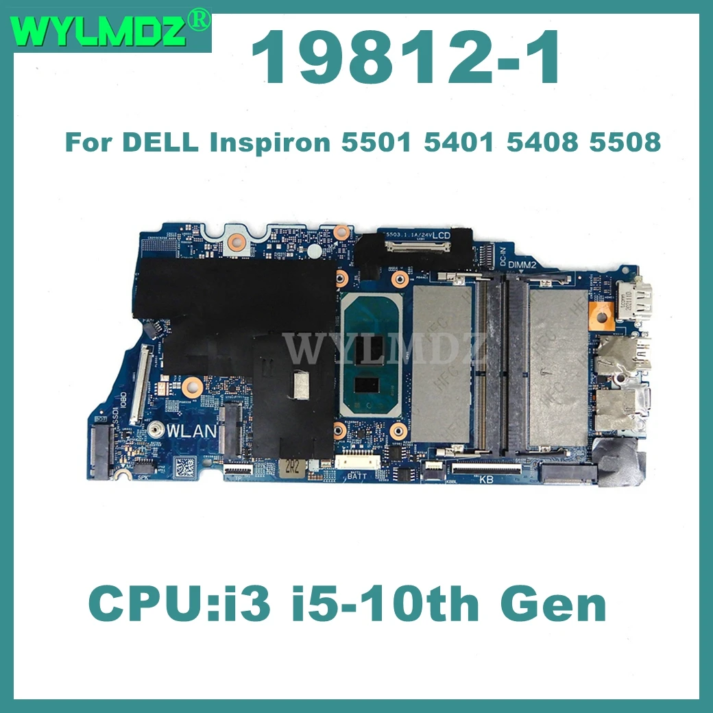 

19812-1 Mainboard For DELL Inspiron 5501 5401 5408 5508 Vostro 5401 5501 Laptop Motherboard with i3-1005G1 i5-1035G1 CPU Tested