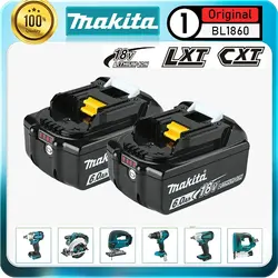 Makita-100% Original Rechargeable Power Tool Battery 6.0Ah 18V BL1830 BL1850 BL1840 BL1860 BL1815，Replaceable LED Lithium-ion