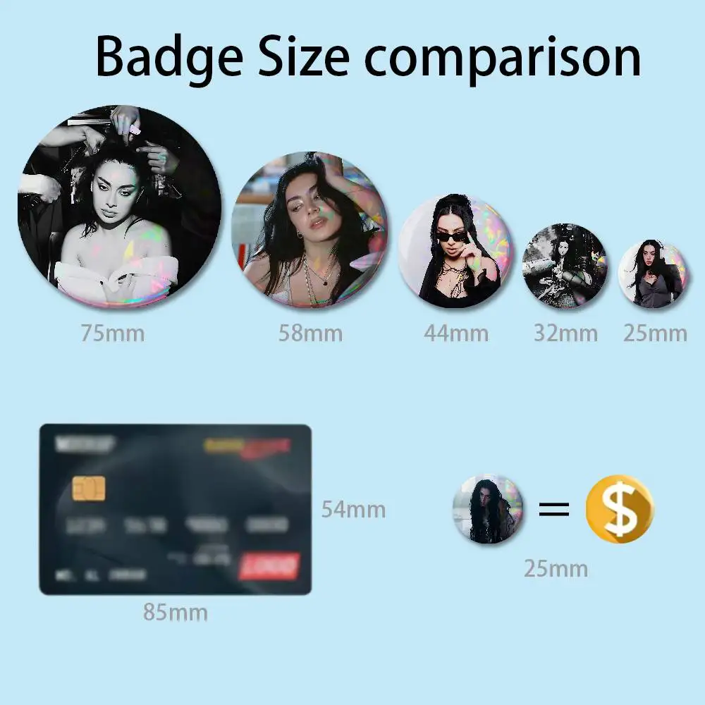 C-Charli Xcx Music Fashion Film Badges Round Nijigen Otaku Culture IP peripheral products 58mm 44mm 32mm 75mm 25mm Mini