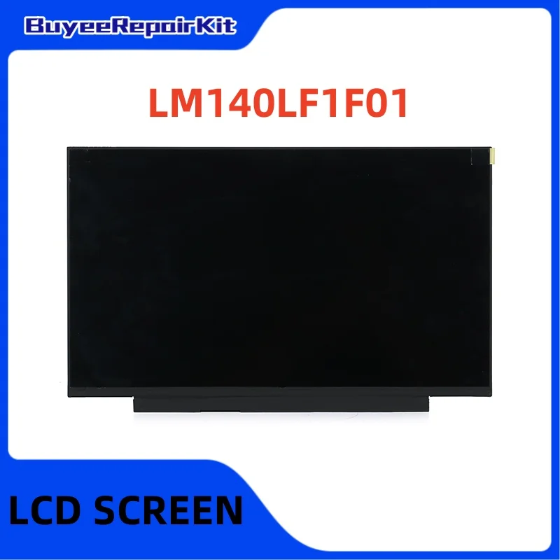 Original 14.0 Inch LM140LF1F01 LCD Screen Matrix Panel 1920×1080 FHD 40pins Matte 100% Tested Works Well