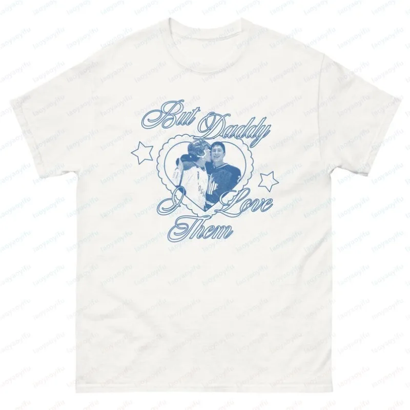 Ilya Shane But Daddy I Love Them T-Shirt Connor Hudson Rozanov Hollander Rivalry Tee Heated TV Tee BookTok Women Clothing Tops