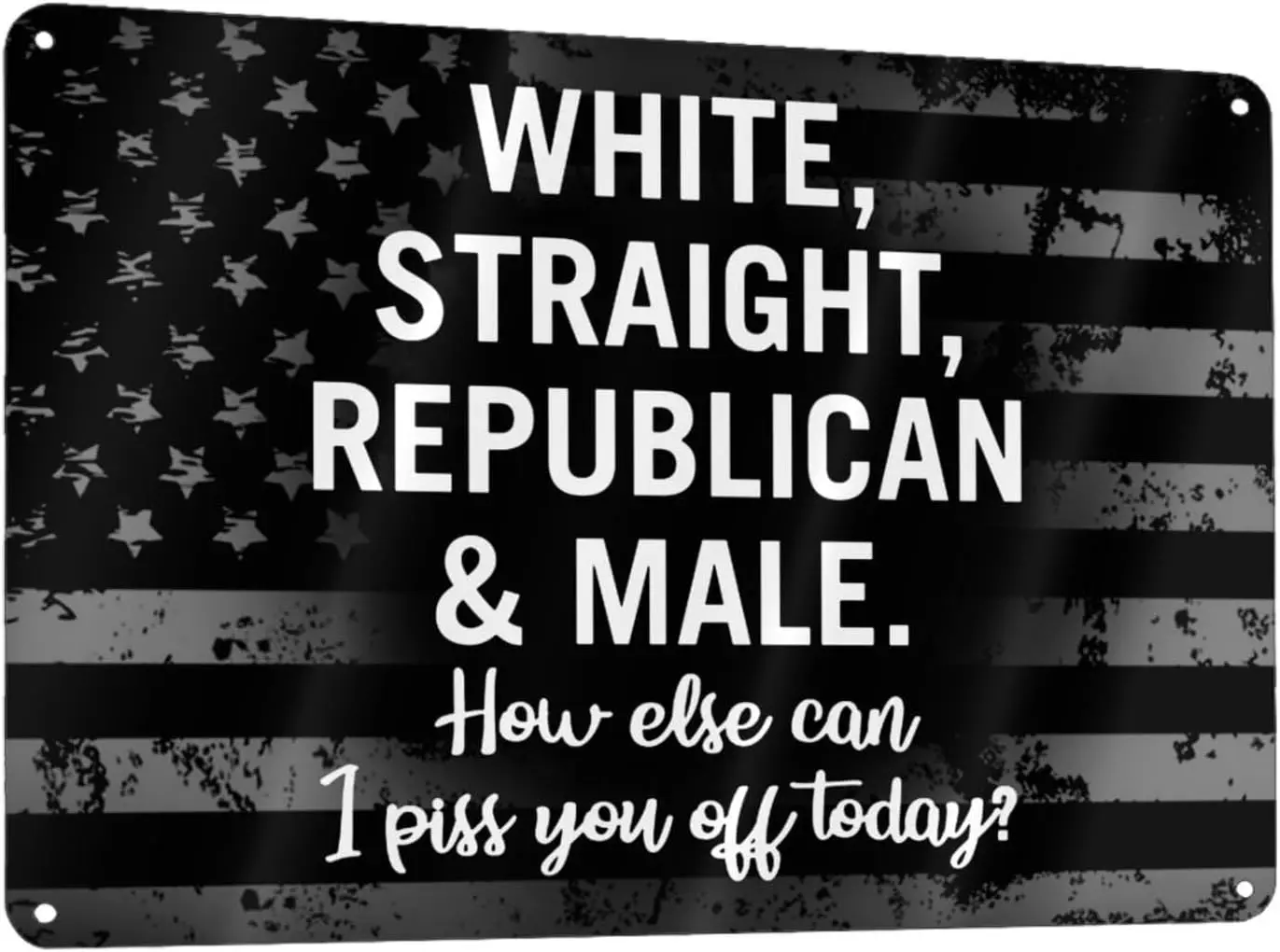 White Straight Republican Male Metal Sign, 8x12 Inch Metal Wall Art Signs Cover Aluminum for Men/Women/Indoor/Outdoor