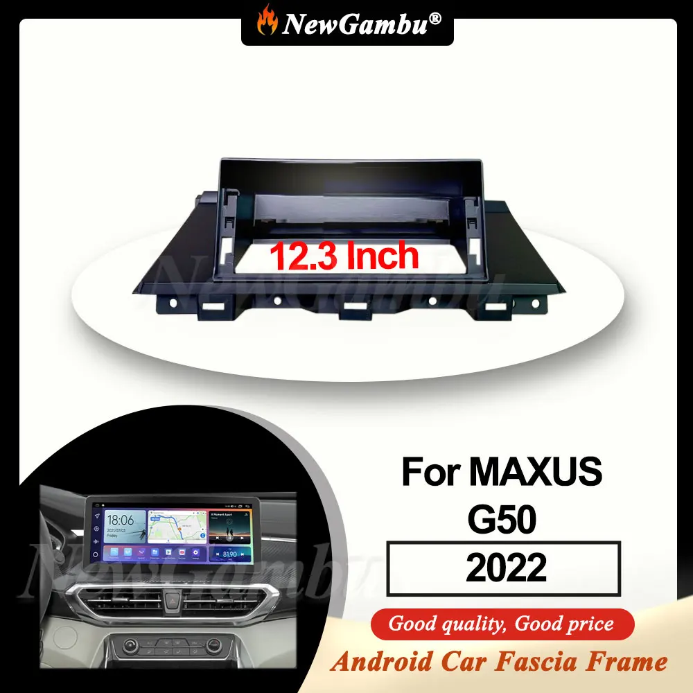 NewGambu 12.3 inch Car Fascia Frame For MAXUS G50 2022 Frame Screen Android Dash Panel Frame Fascias Decoder