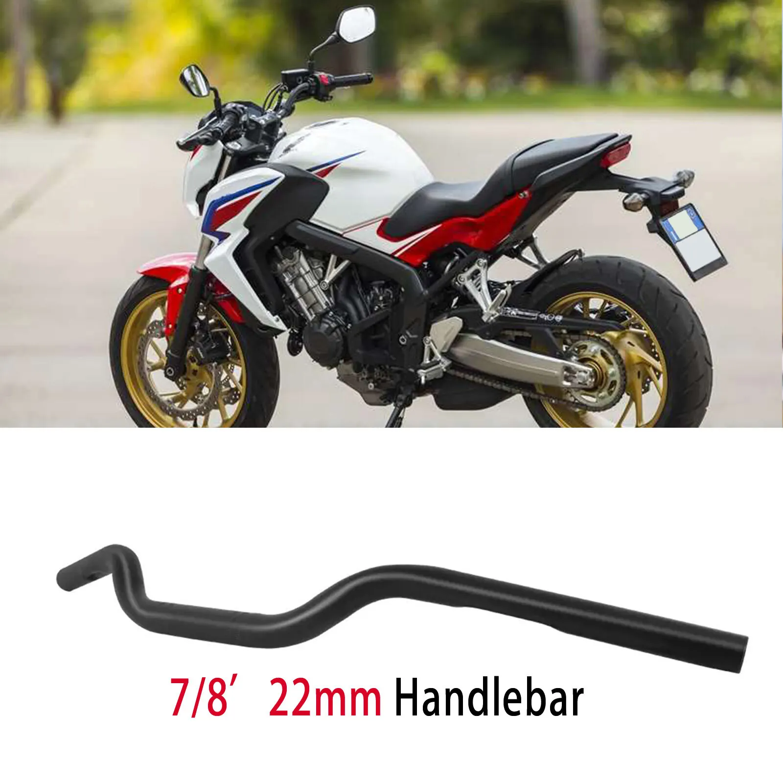 

7/8" Motorcycle Handlebars For Honda CB125F CB190R CB250 CB500F CB650R CB400F