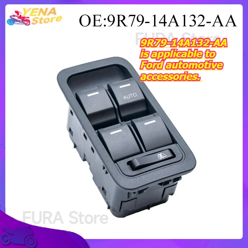 

The window control switch button 9R79-14A132-AA is applicable to Ford automotive accessories.