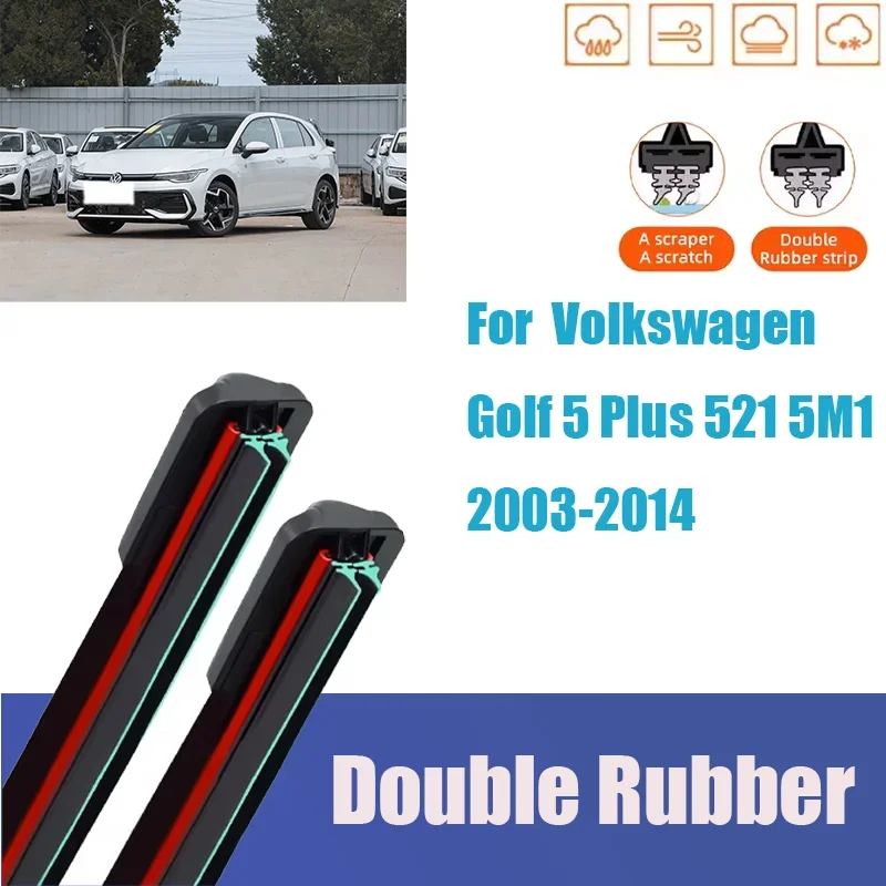 

For Volkswagen Golf 5 Plus 521 5M1 Front Windshield Wiper General Motors Multifunctional Double Rubber Car Acessories