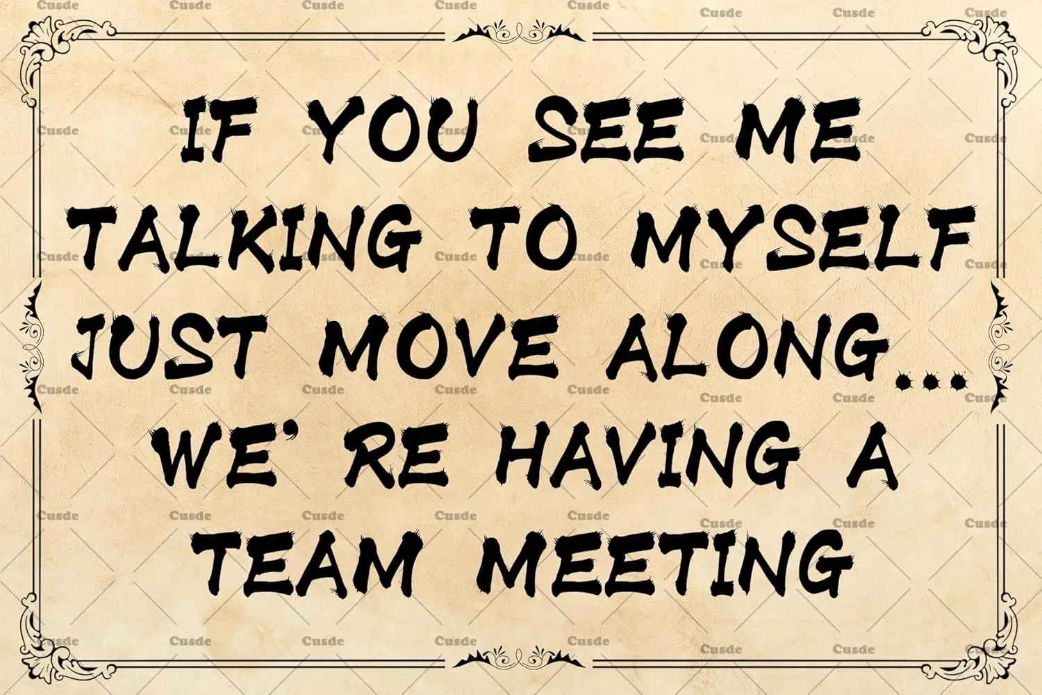 If You See Me Talking To Myself Just Move Along We'Re Having A Team Meeting Sign Funny Office Metal Plaque For Office Cubic sign