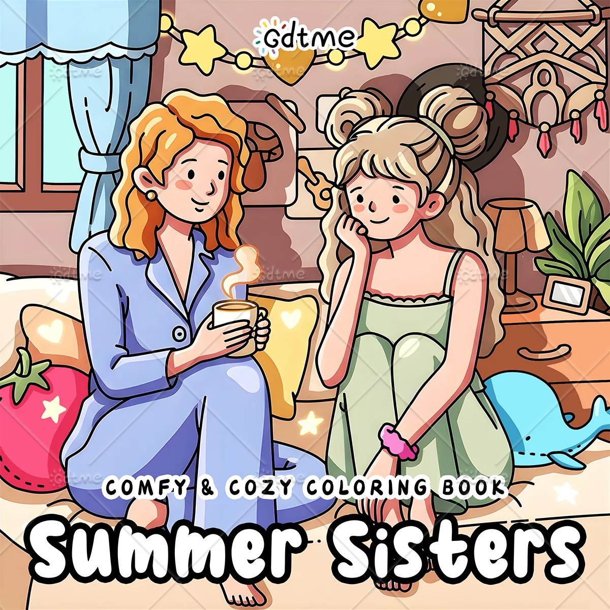 Summer Sisters Coloring Book Large Print Comfy Cozy Girls Pajama Party Scenes Stress Relief Relaxing Art Drawing Book for Adults