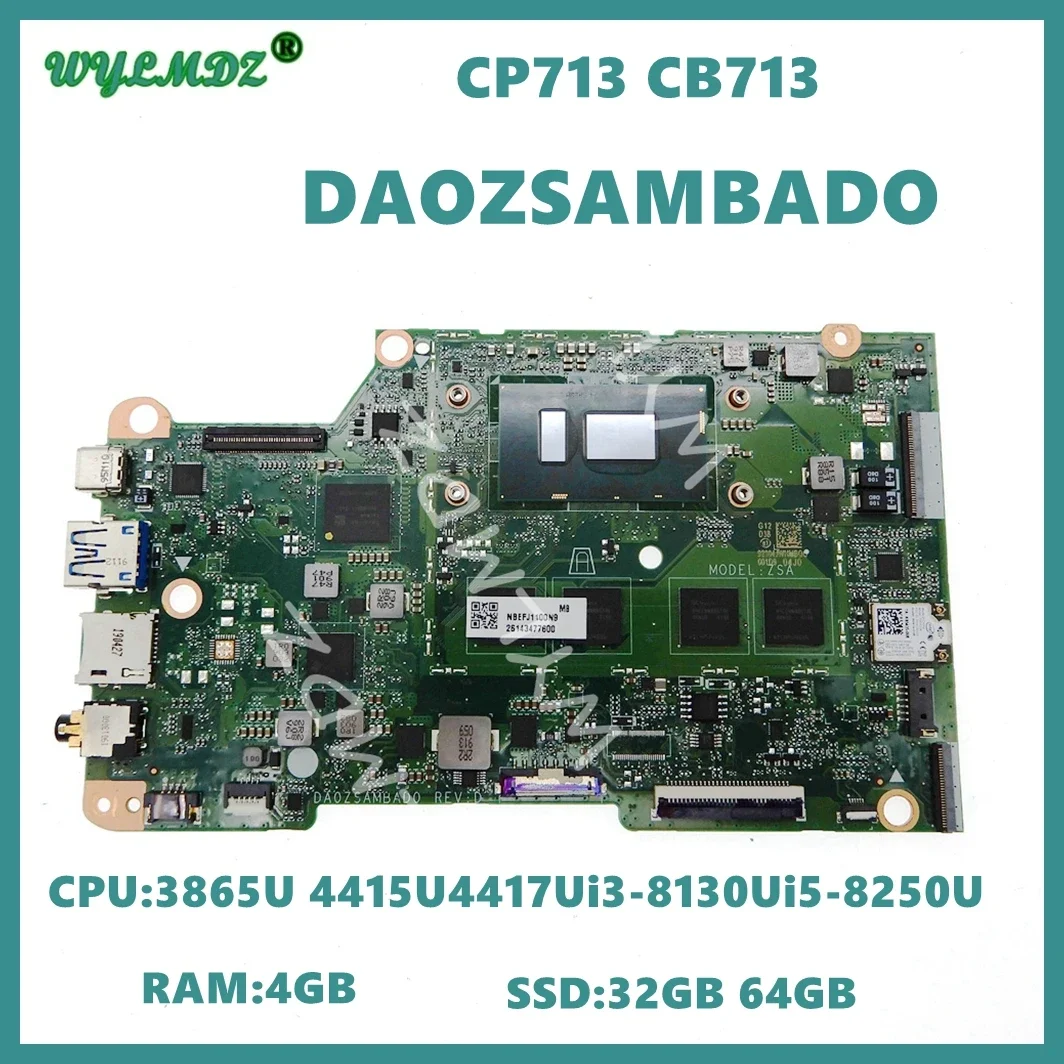 DA0ZSAMBAD0 3865U 4415U 4417U i3 i5-8th Gen CPU 4GB-RAM 32GB-SSD Laptop Motherboard For Acer Chromebook CP713 CB713 Mainboard