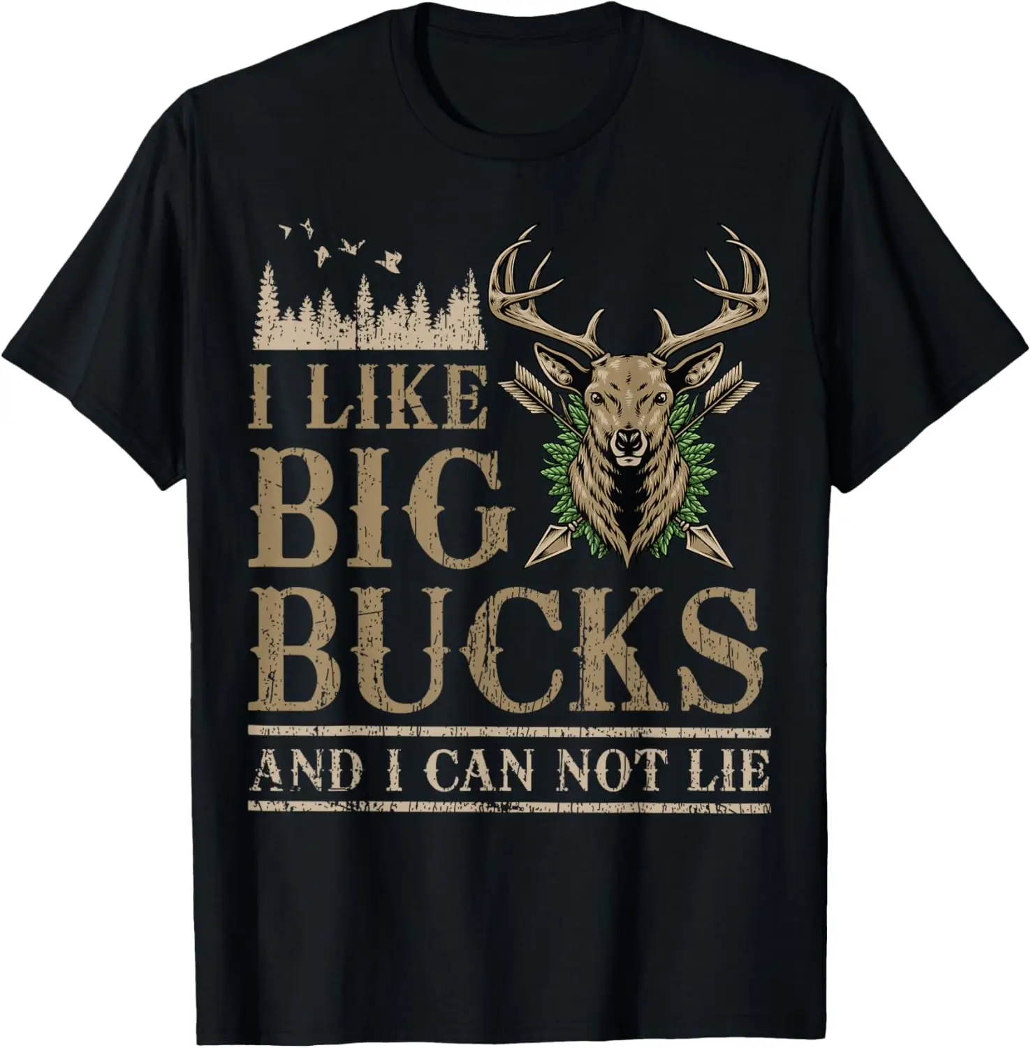 I Like Big Bucks And I Can Not Lie Funny Bow Hunter Hunting T-Shirt