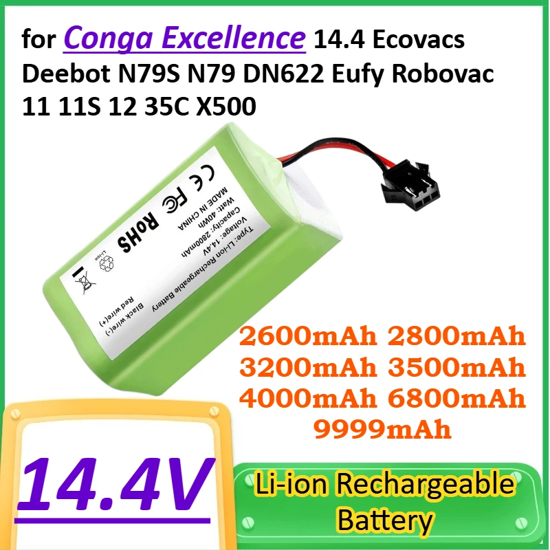 

2.6/2.8/3.2/3.5/4.0/6.8Ah Li-Ion Battery for Conga Excellence 14.4 Ecovacs Deebot N79S N79 DN622 Eufy Robovac 11 11S 12 35C X500