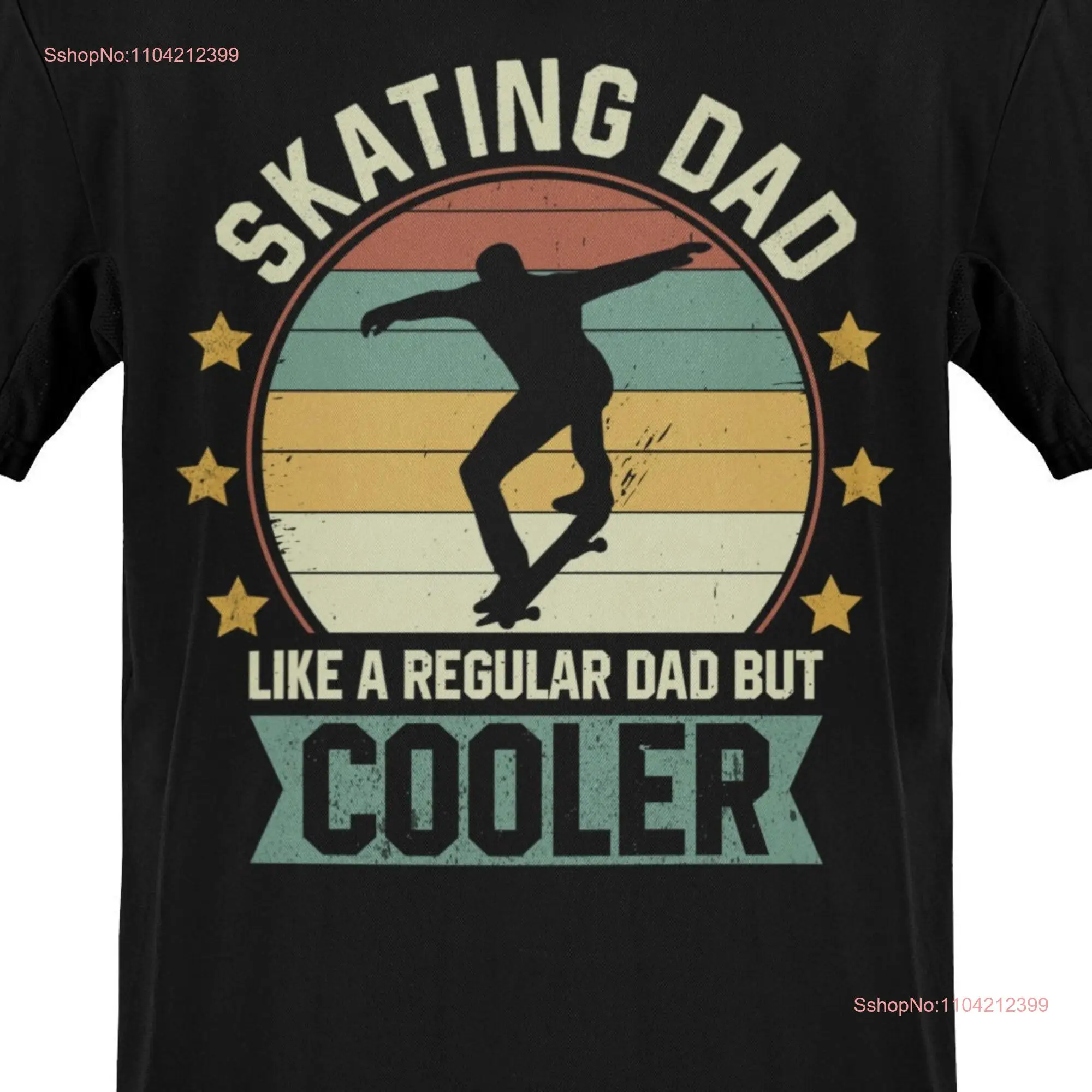 Skating Dad like a regular but cooler shirt skateboard t skater gift Father's Day long or short sleeves