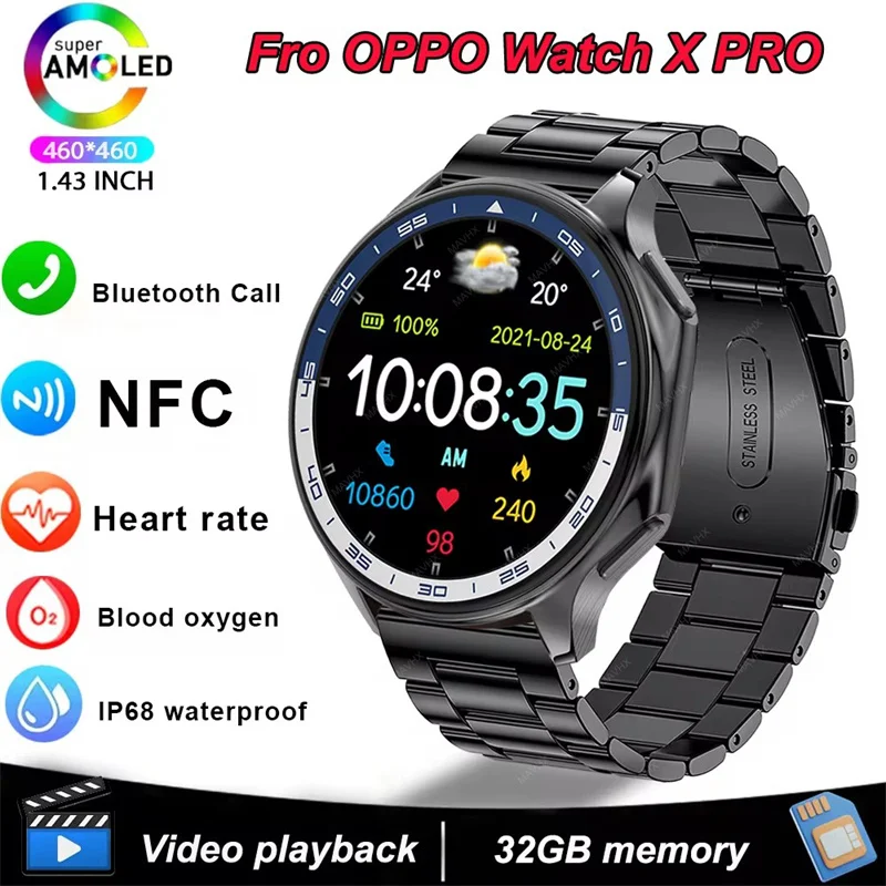 

For HUAWEI OPPO Smart Watch Men 32GB Memory 3D AMOLED 466*466 HD Screen Watch X Women Heart Rate Bluetooth Call SmartWatch 2024