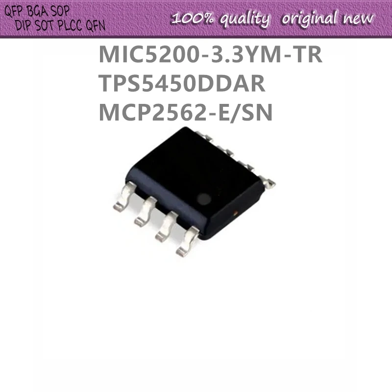 10Pcs/Lot  MIC5200-3.3YM-TR MIC5200 TPS5450DDAR TPS5450 MCP2562-E/SN  MCP2562  SOP8