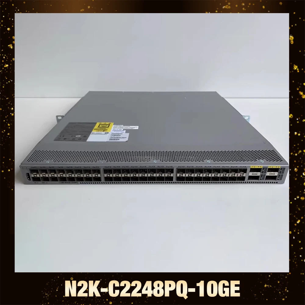 

For CISCO N2K-C2248PQ-10GE N6K-C6001-64P 48 port 10 Gigabit core 10G network switch