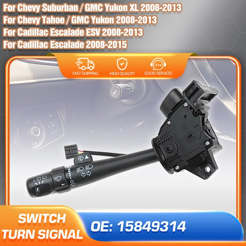 

Turn Signal Switch For Chevrolet Tahoe Suburban GMC Yukon 2008-2013 Cadillac Escalade 2008-2015 Indicator Blinker Lever 15849314