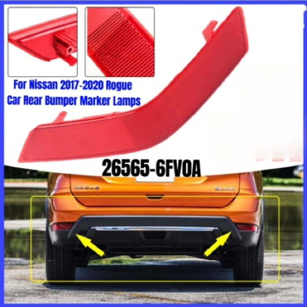 26565-6FV0A 26560-6FV0A Rear Bumper Reflector Light for Nissan Rogue 2017 2018 2019 2020 Side Marker Light Exterior